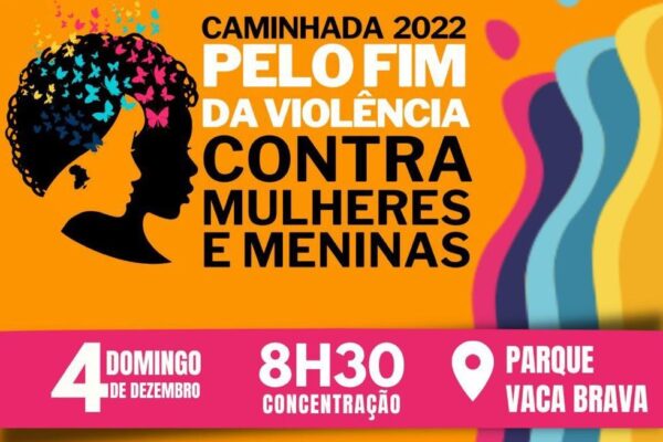 Caminhada pelo fim da violência contra mulheres